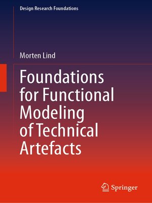 cover image of Foundations for Functional Modeling of Technical Artefacts